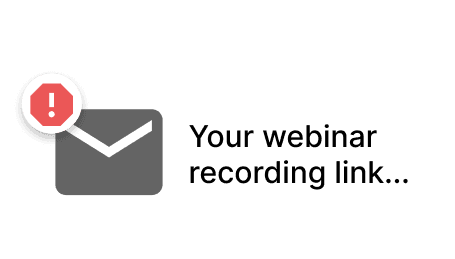 Email of webinar recording link