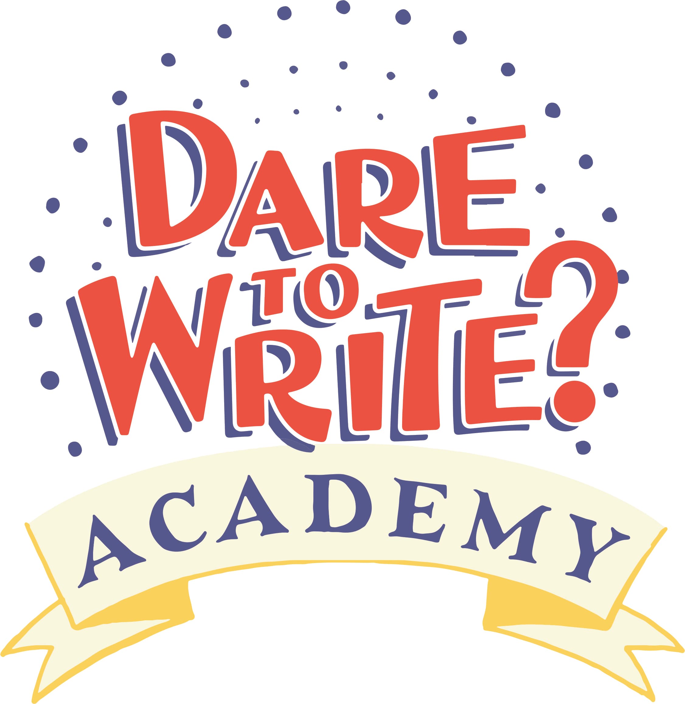 Dare to Write