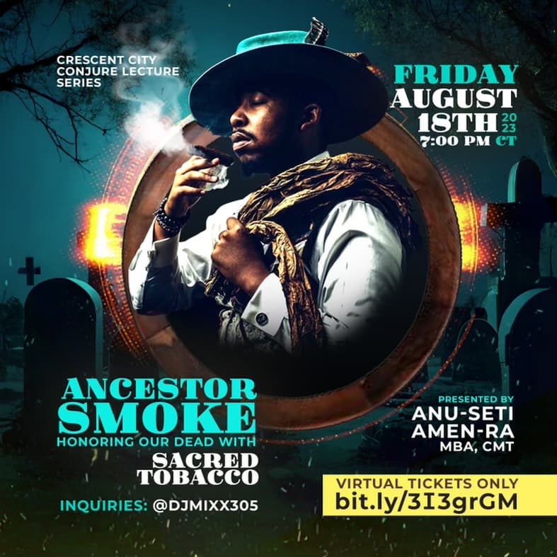 Ancestor Smoke: Honoring Our Dead with Sacred Tobacco