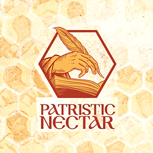 Patristic Nectar 