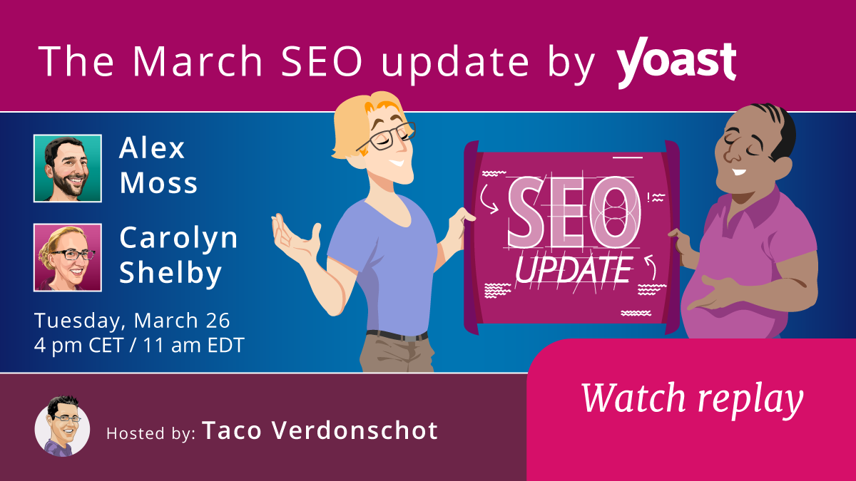 The SEO update by Yoast - March 2024 Edition event cover photo