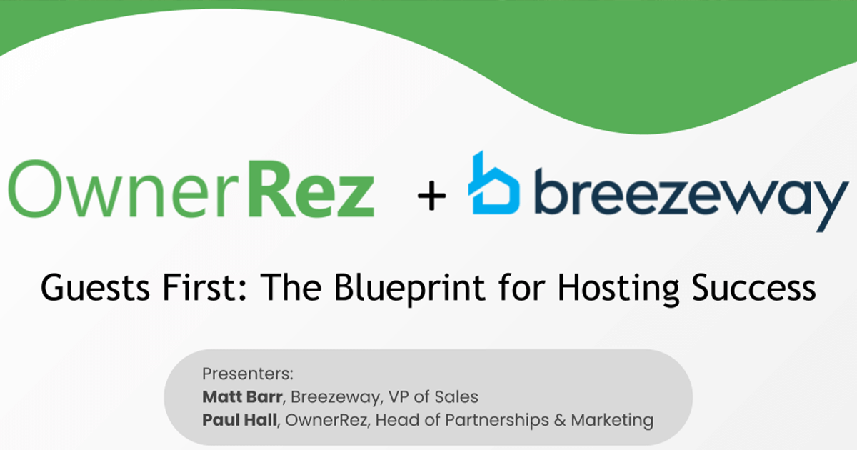 Webinar: Breezeway/OwnerRez - Guests First: The Blueprint for Hosting Success event cover photo