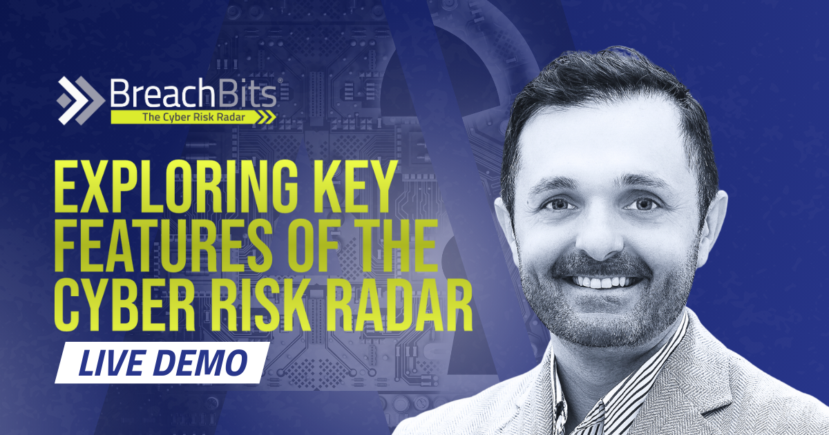 BreachRisk™ Demo: Exploring Key Features of The Cyber Risk Radar event cover photo