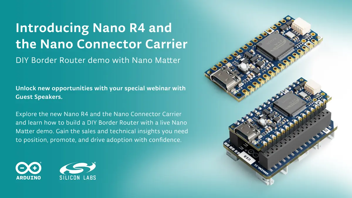 Arduino Partner Spotlight: Introducing Nano R4 & Nano Connector Carrier ...