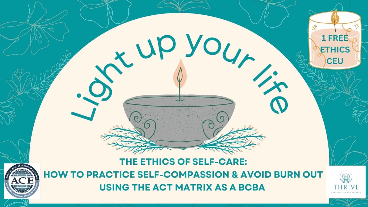 FREE ETHICS CEU-->Light up your Life: How to Practice Self-Compassion ...