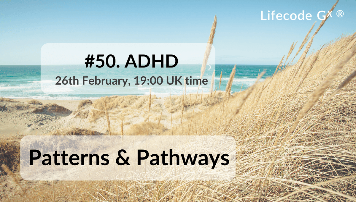 ADHD - Patterns & Pathways - crowdcast