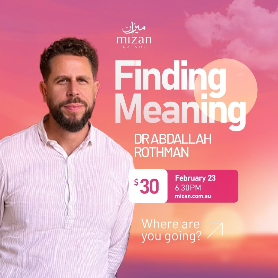 Finding Meaning - Dr Abdallah Rothman - crowdcast